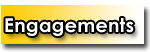 Engagements