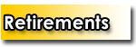 Retirements